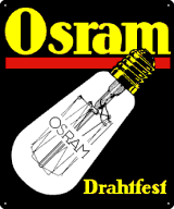 Emailleschild: Osram &ndash; Drahtfest.