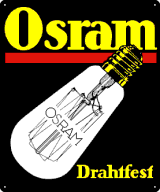Emailleschild mit Glühlampe: „Osram – Drahtfest”.