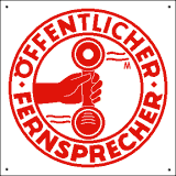 Emaille–Schild: Öffentlicher Fernsprecher.